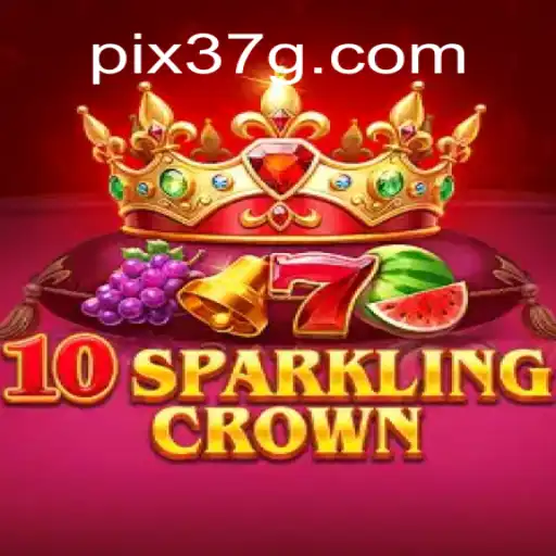 Explorando o Mundo de 10SparklingCrown: Um Jogo Inovador Disponível em 37G.COM