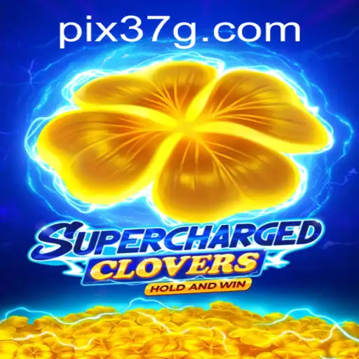 Explorando SchargedClovers: A Emoção do Novo Jogo com 37G.COM